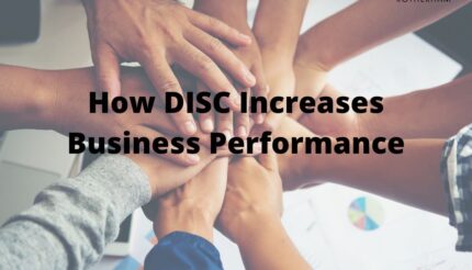 How Disc Increases Business Performance